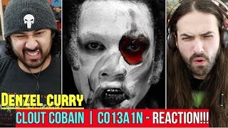 Denzel Curry 34 Clout Cobain Clout Co13a1n 34 Music Audio Reaction Denzel Curry 34 Clout Cobain Clout Co13a1n 34 Music Audio Reaction