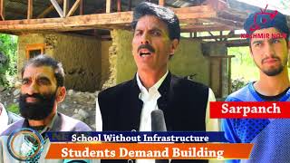 School without infrastructure, students demand Building