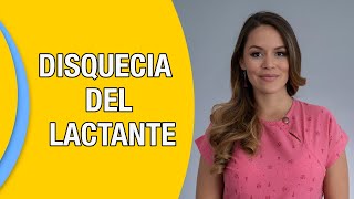 Disquecia Del Lactante