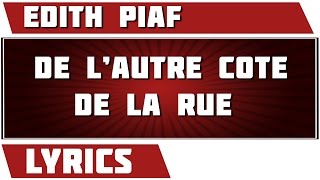 Watch Edith Piaf De Lautre Cote De La Rue video