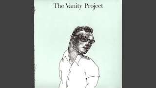 Watch Vanity Project Everythings The Same video