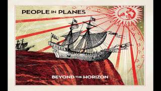 Watch People In Planes Beyond The Horizon video