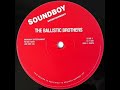 The Ballistic Brothers - Blacker (4 The Good Times)