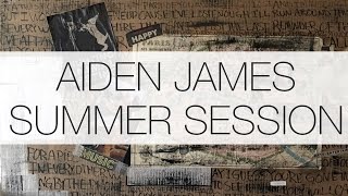 Summer Session 1 "Last Reminder" - Aiden James HD