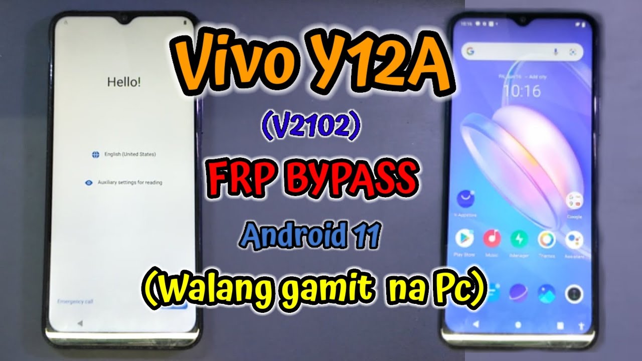 VIVO Y12A (V1202) FRP BYPASS ANDROID 11.GOOGLE ACCOUNT VIVO Y12A (V1202) FRP BYPASS ANDROID 11.GOOGLE ACCOUNT