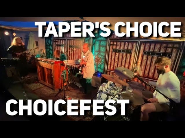 Taper's Choice live from Choice Fest, Los Angeles CA, 6/18/22 - Complete Show