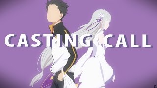 Re:ZERO Episode 1 || Fandub Casting Call