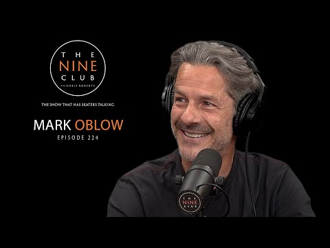 Mark Oblow | The Nine Club With Chris Roberts - Episode 224