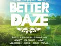 BUNJI GARLIN - PARTY EVERYDAY - BETTER DAZE RIDDIM - FRAS TWINZ MUSIC - 21ST - HAPILOS DIGITAL