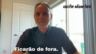 Ficarão de fora.