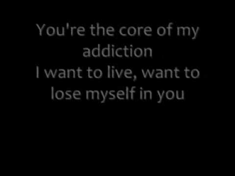 Core Of My Addiction Video