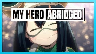 My Hero Academia ABRIDGED // 17 // FINALE
