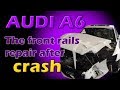 Audi A6. Body repair. Ремонт кузова.