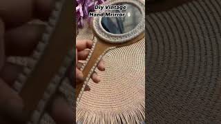 Diy Vintage Hand Mirror