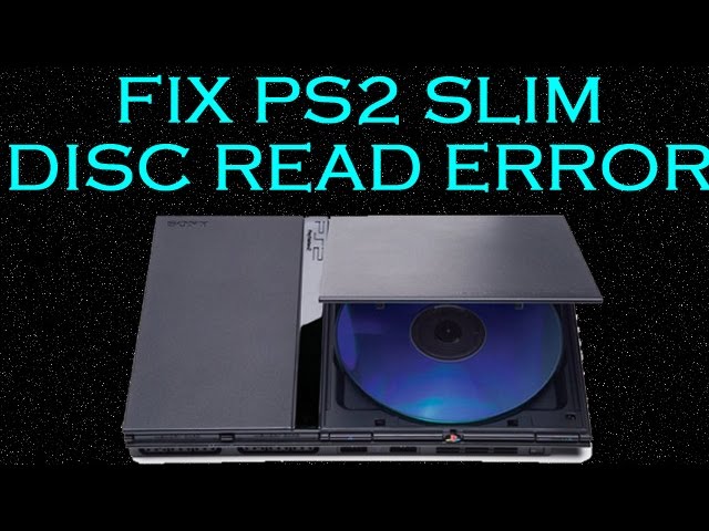Dealing With Playstation 2 Disc Read Errors