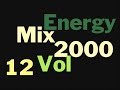 Energy 2000 Mix Vol. 12 FULL (128 kbps)