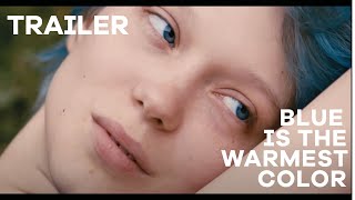 Blue is the Warmest Color / La Vie d'Adèle (2013) - Trailer ENG SUBS