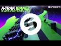 A Trak - Ibanez feat. Cory Enemy & Nico Stadi (Arena Mix) [Available April 17]