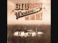 Big Daddy Weave - Audience Of One