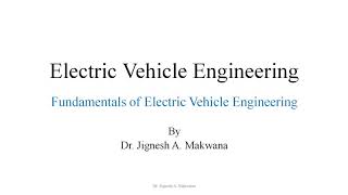 Electric Vehicle engineering | Fundamentals of Electric Vehicle Engineering - 3