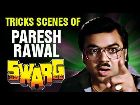 Paresh Rawal Playing Tricks - Swarg