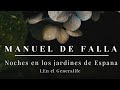 Falla - Noches en los jardines de Espana - I.En el Generalife