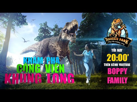 Khám phá công viên khủng long Terassic Park - Thủ Đức | Boppy Family 4K