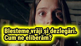 Blesteme, Vrăji Și Dezlegări Îți Dai Seama Că Ești Legat Și Ce Poți Face Azi