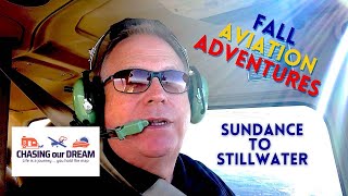 Fall Aviation Adventures | Flight to Stillwater | Eric and Terri Adventures