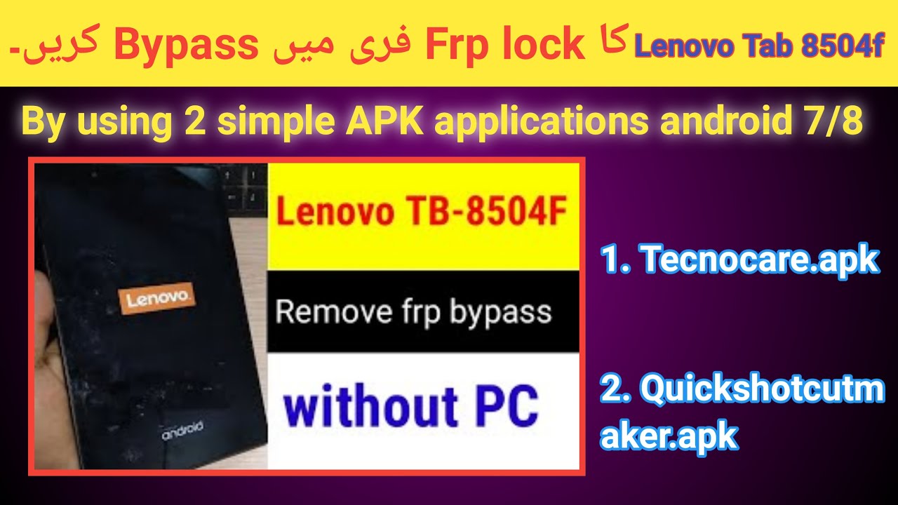How to bypass Lenovo Tab 8504f FRP lock free android 7/8 How to bypass Lenovo Tab 8504f FRP lock free android 7/8