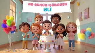 Əli̇ - Ad Günün Mübarək, Allaha Şükür Varsan, Ad Günün Mübarək Əli̇ Ad Günü Mahnısı