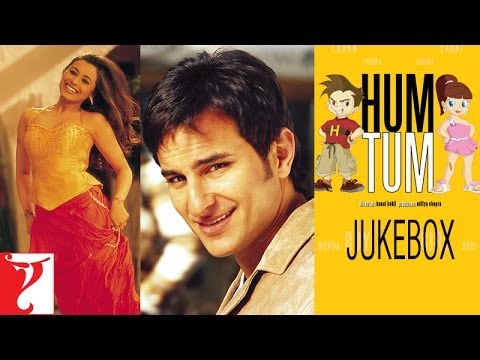 Hum Tum - Audio Jukebox - Saif Ali Khan | Rani Mukerji