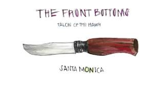 Watch Front Bottoms Santa Monica video
