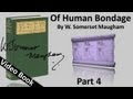 Part 04 - Of Human Bondage by W. Somerset Maugham (Chs 40-48)