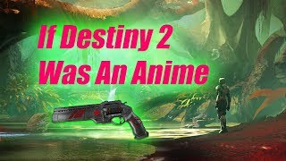 If Destiny 2 Had An Anime Opening! #MOTW