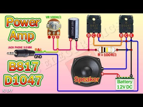 วงจรขยายเสียงง่ายๆด้วยTransistor Power Amp D1047 & B817 12V DC