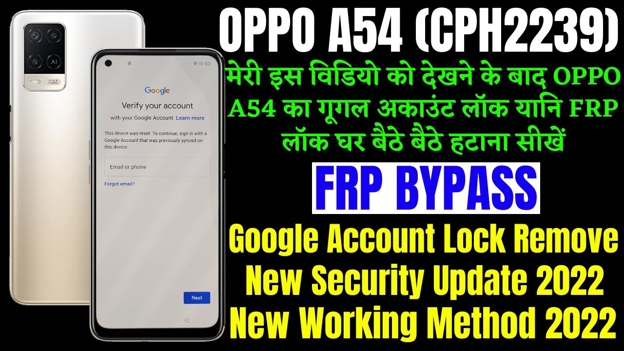 OPPO A54 (CPH2239) Frp Bypass New Securiry Update 2022 OPPO A54 (CPH2239) Frp Bypass New Securiry Update 2022