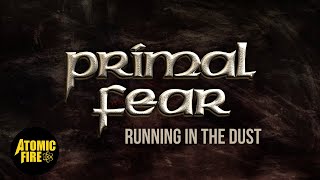 Watch Primal Fear Running In The Dust video