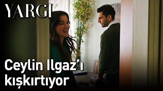 Yargı 18. Bölüm - Ceylin Ilgazı Kışkırtıyor
