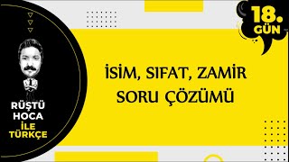 İşim, Sıfat, Zamir Karma Soru Çözümü 80 Günde Türkçe Kampı 18.Gün Rüştü Hoca