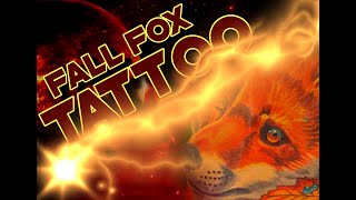 Just me doing a tattoo tattoo a rad fox