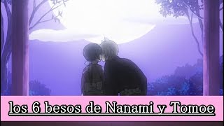 ?? LOS 6 BESOS DE NANAMI Y TOMOE ??