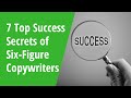 7 Top Success Secrets of Six-Figure Copywriters – Inside AWAI