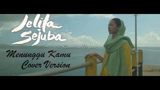 Anji - Menunggu Kamu (OST Jelita Sejuba) (Cover by Vivit Rock)