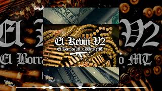 El Borrado M - El Kevin V2 Feat. Wero Mt Rap Audio Oficial