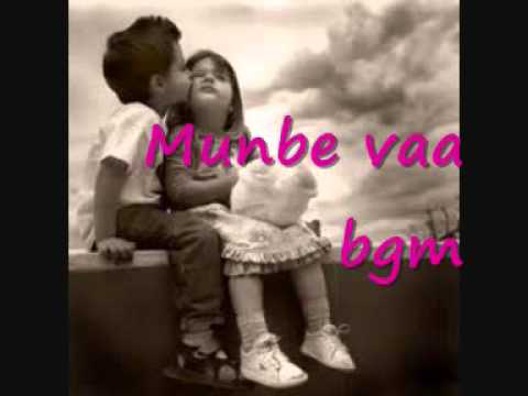 Munbe Vaa Bgm