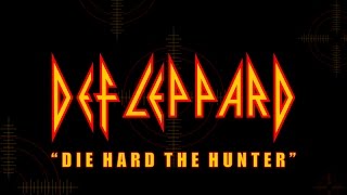 Watch Def Leppard Die Hard The Hunter video