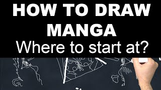 How to Draw Manga - Part 1: Where to Start at?