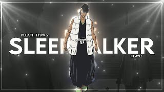 Bleach Tybw 2 Oetsu Nimaiya Edit Sleepwalker 4K