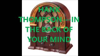Watch Hank Thompson In The Back Of Your Mind video